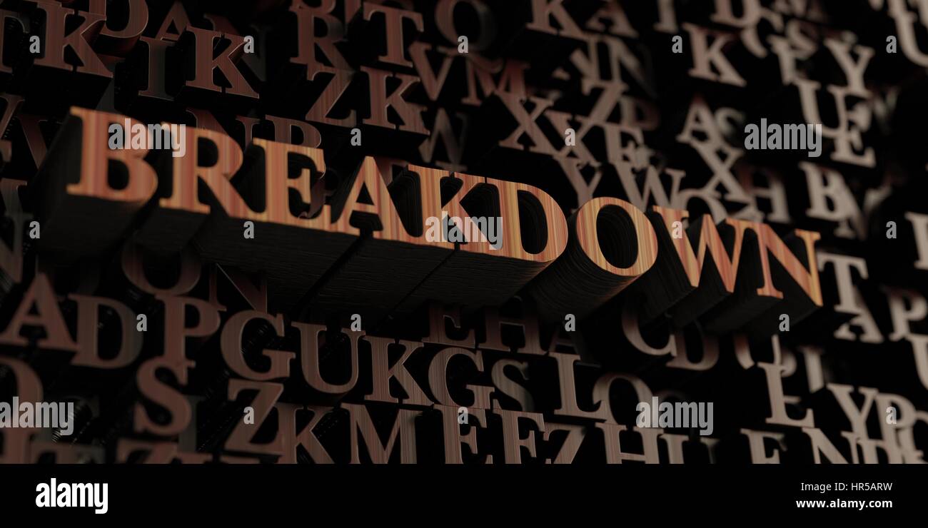 Breakdown - Wooden 3D rendered letters/message. Can be used for an ...
