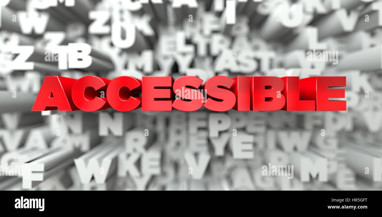ACCESSIBLE Red text on typography background 3D rendered royalty