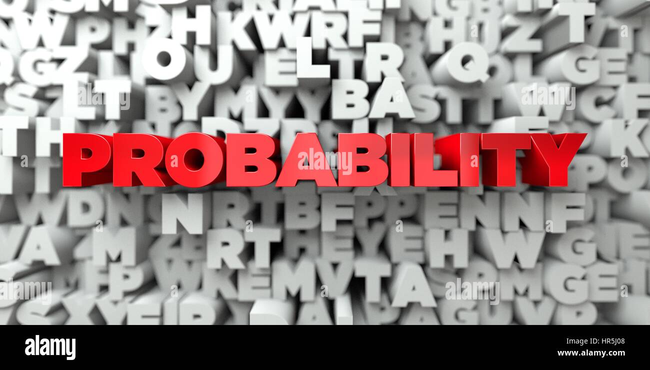 PROBABILITY - Red text on typography background - 3D rendered royalty ...
