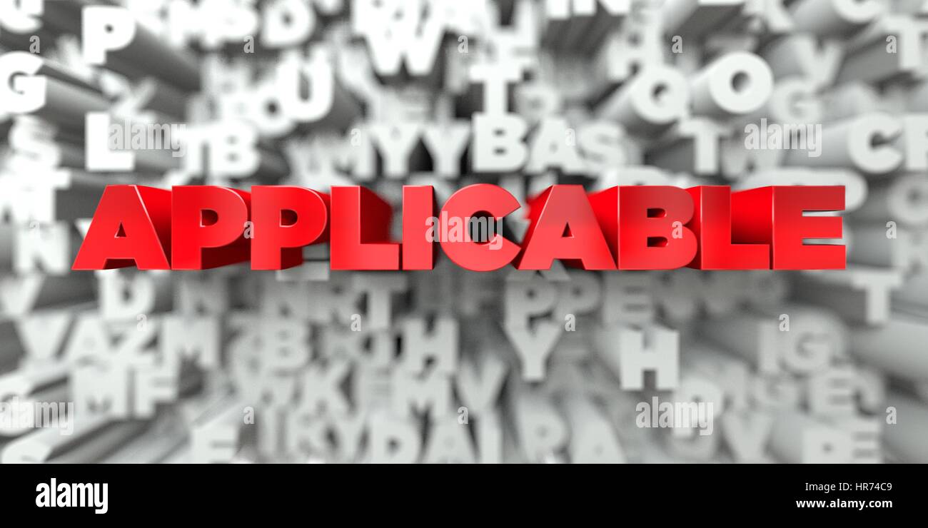 APPLICABLE - Red text on typography background - 3D rendered royalty ...