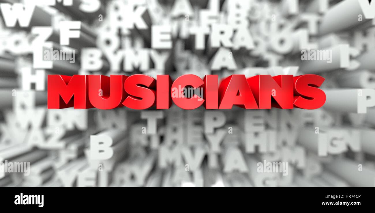 MUSICIANS - Red text on typography background - 3D rendered royalty ...