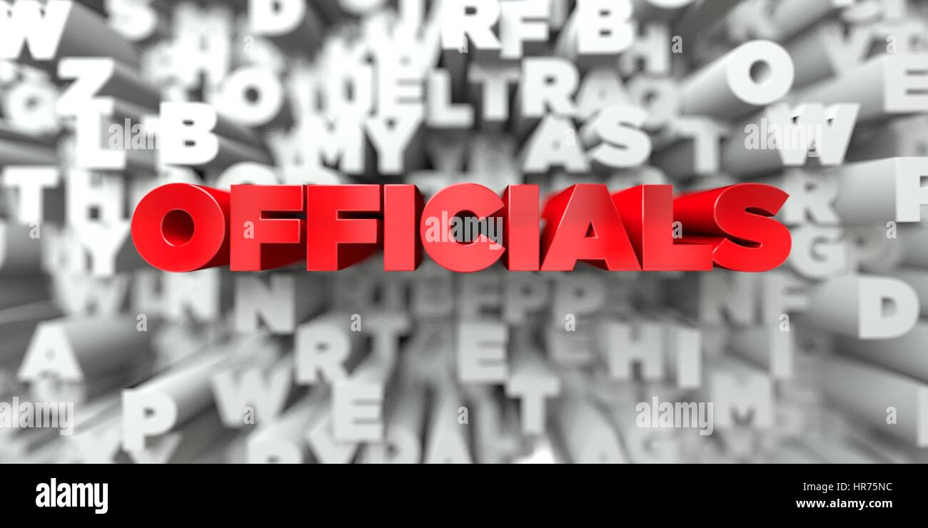 Officials Text Design OFFICIALS - Red text on typography background - 3D rendered royalty ...