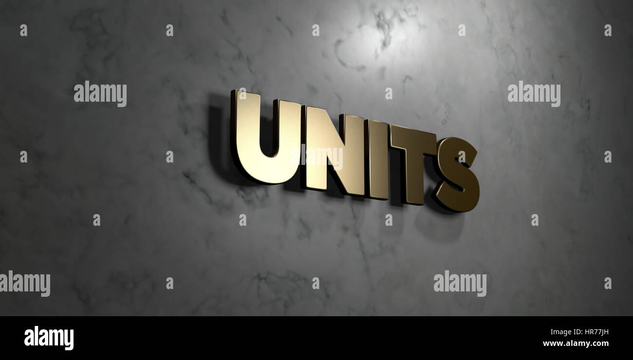 Units - Gold sign mounted on glossy marble wall - 3D rendered royalty ...