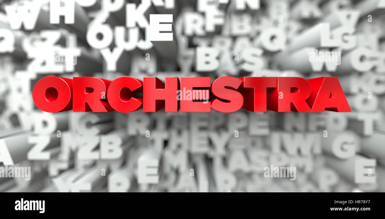 ORCHESTRA - Red text on typography background - 3D rendered royalty ...
