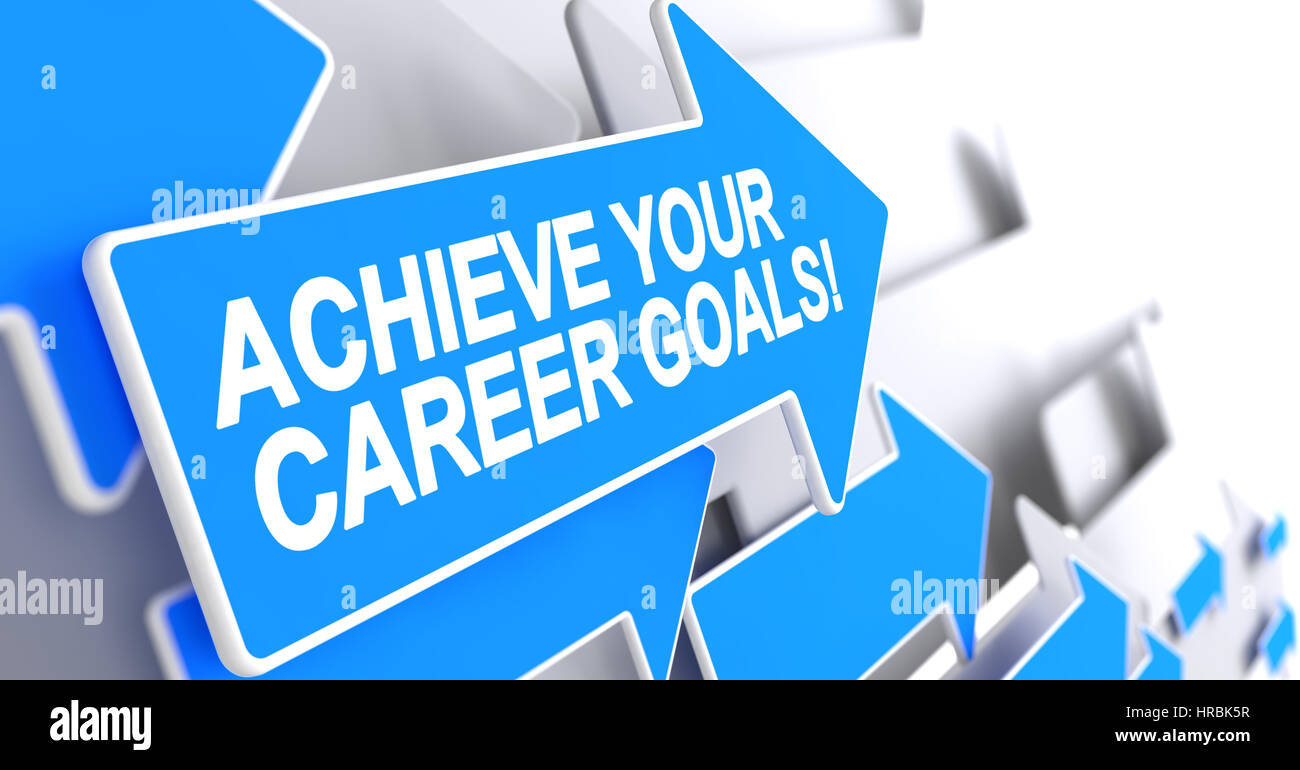Achieve Your Career Goals - Inscription on the Blue Pointer. 3D. Stock Photo