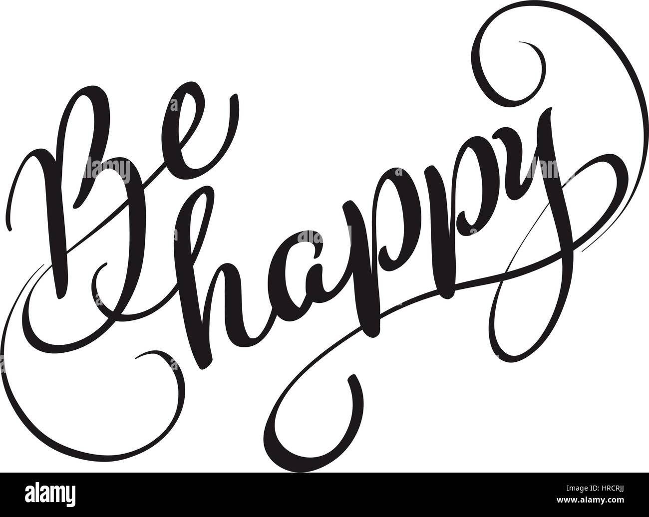 Be happy text isolated on white background. calligraphy and lettering ...