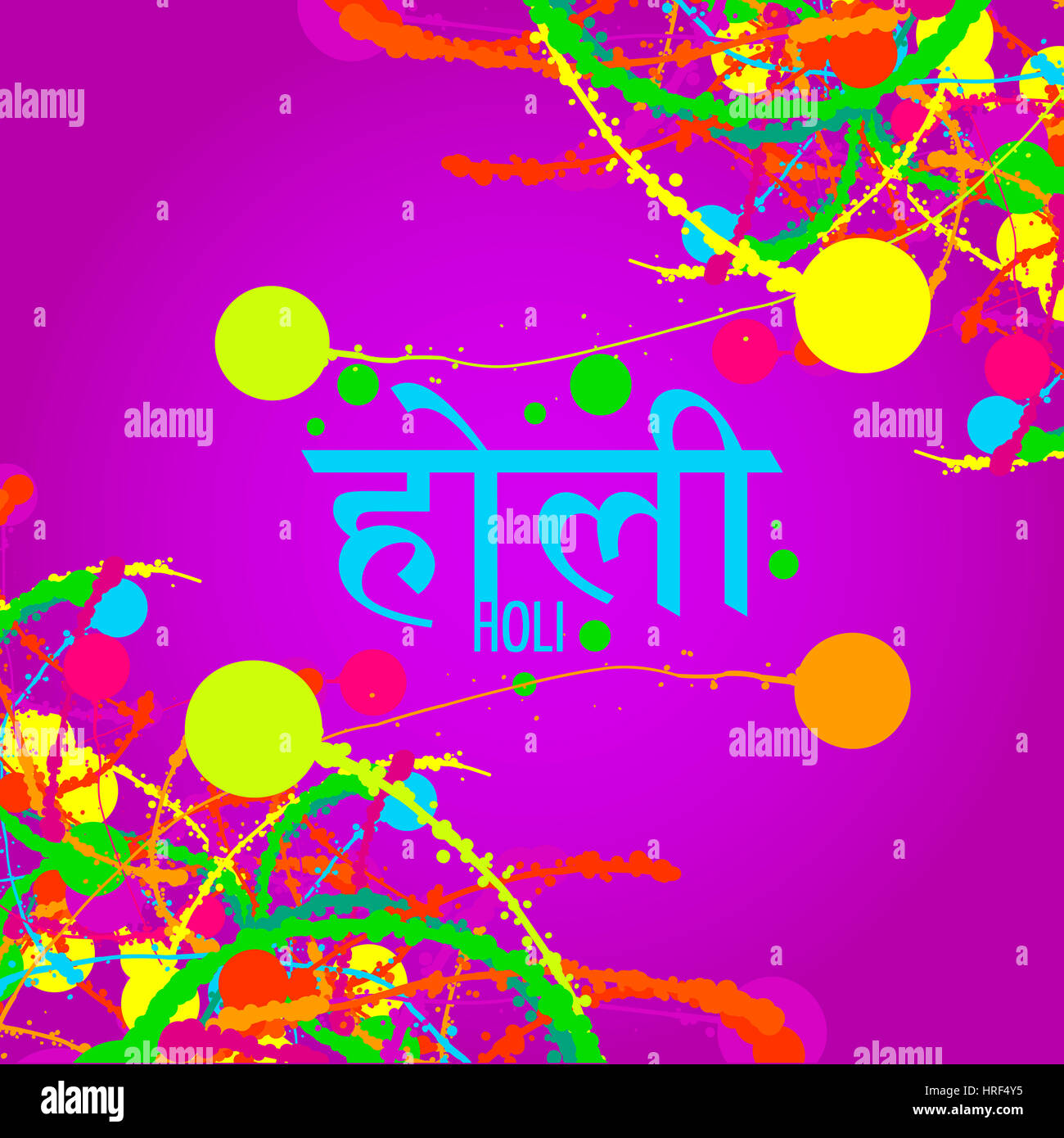 Holi Background Indian Festival Of Colors The Inscription On The Hindi Translates As Holi Stock Photo Alamy