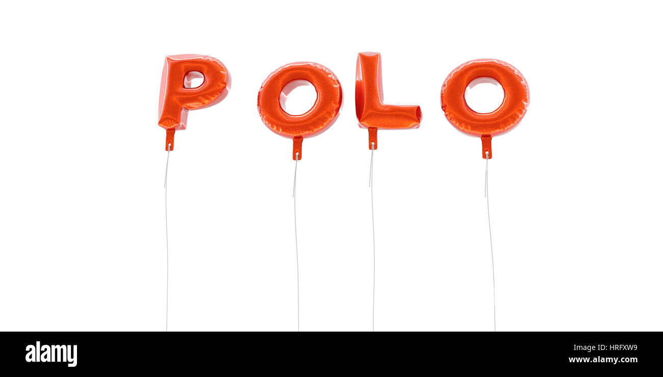POLO - word made from red foil balloons - 3D rendered. Can be used for an  online banner ad or a print postcard Stock Photo - Alamy