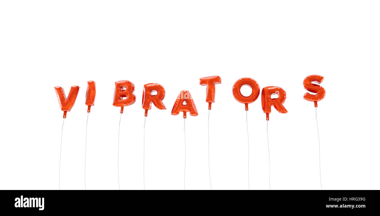 VIBRATORS - word made from red foil balloons - 3D rendered.  Can be used for an online banner ad or a print postcard. Stock Photo