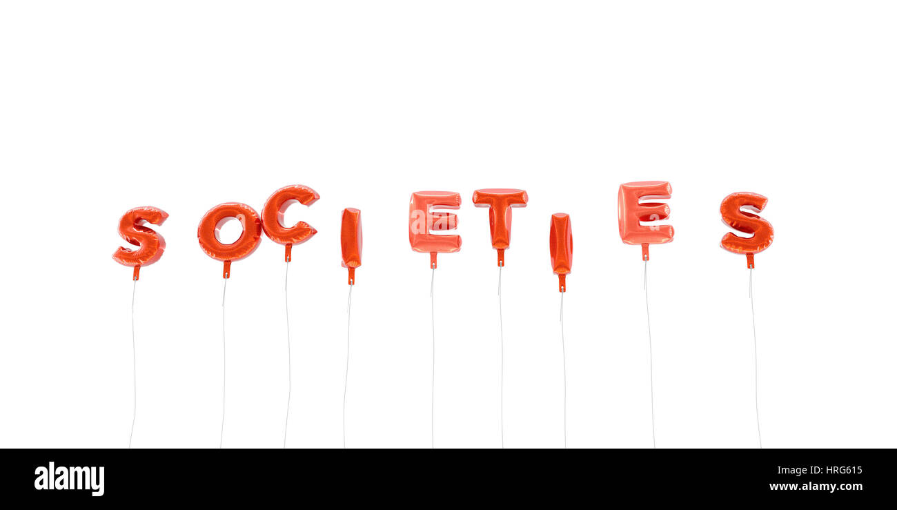 Societies Word Made From Red Foil Balloons 3d Rendered Can Be