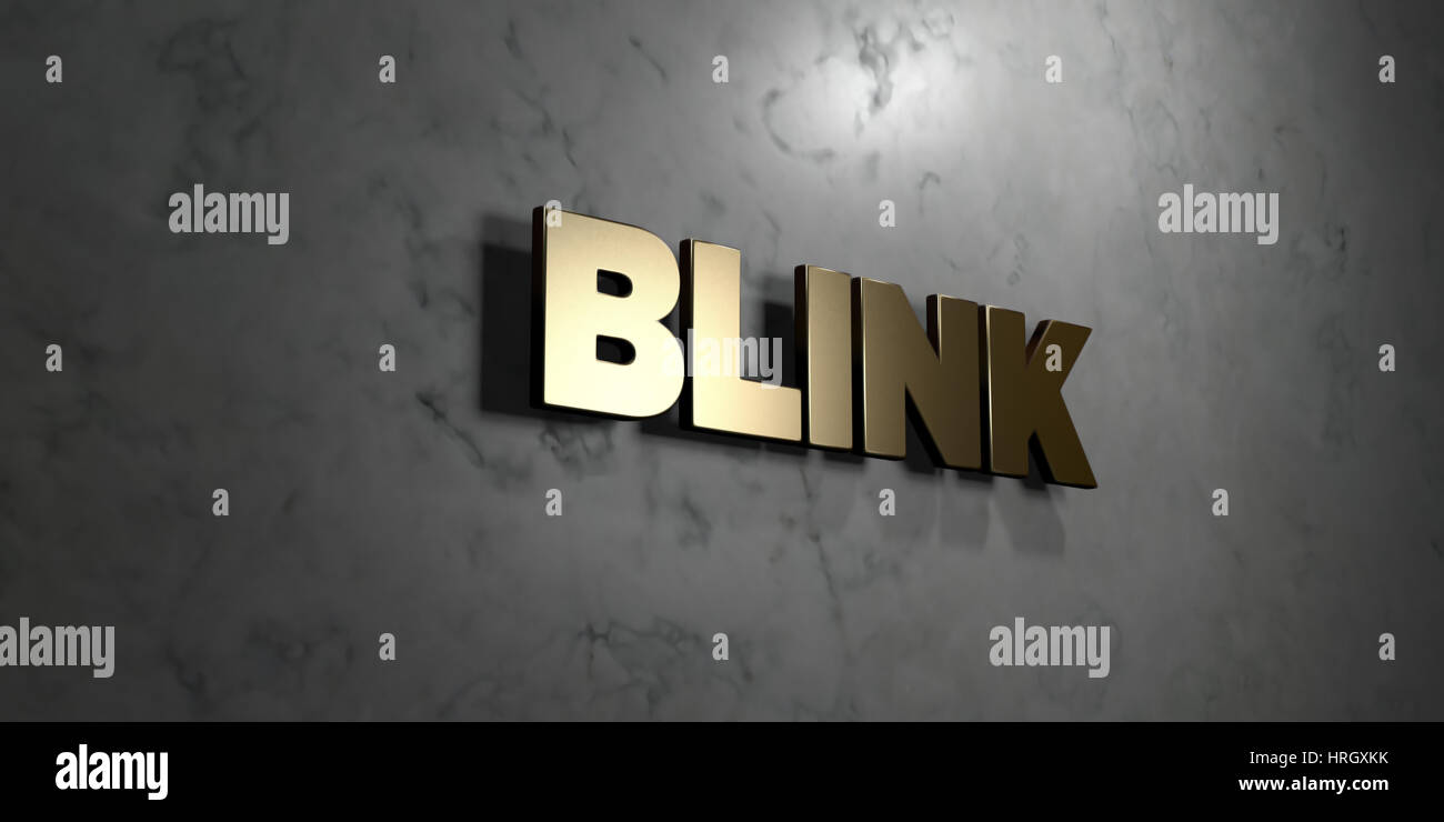 Blink - Gold sign mounted on glossy marble wall - 3D rendered royalty ...