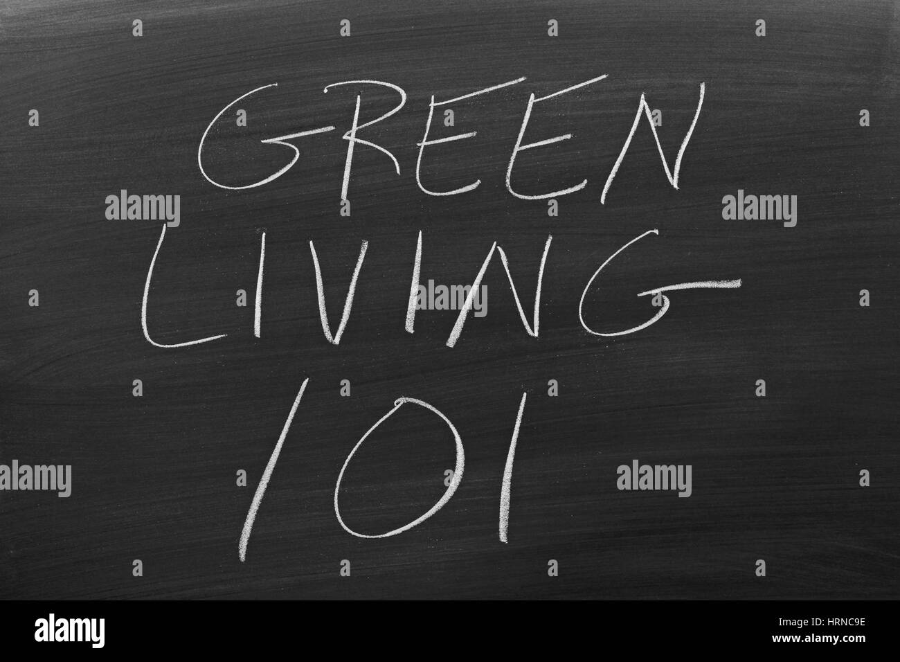 The words "Green Living 101" on a blackboard in chalk Stock Photo Alamy