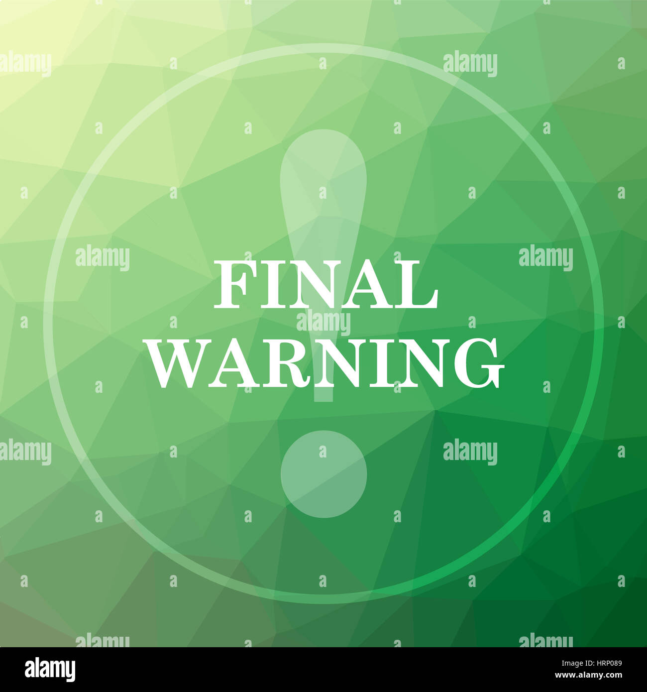 Final warning icon. Final warning website button on green low poly