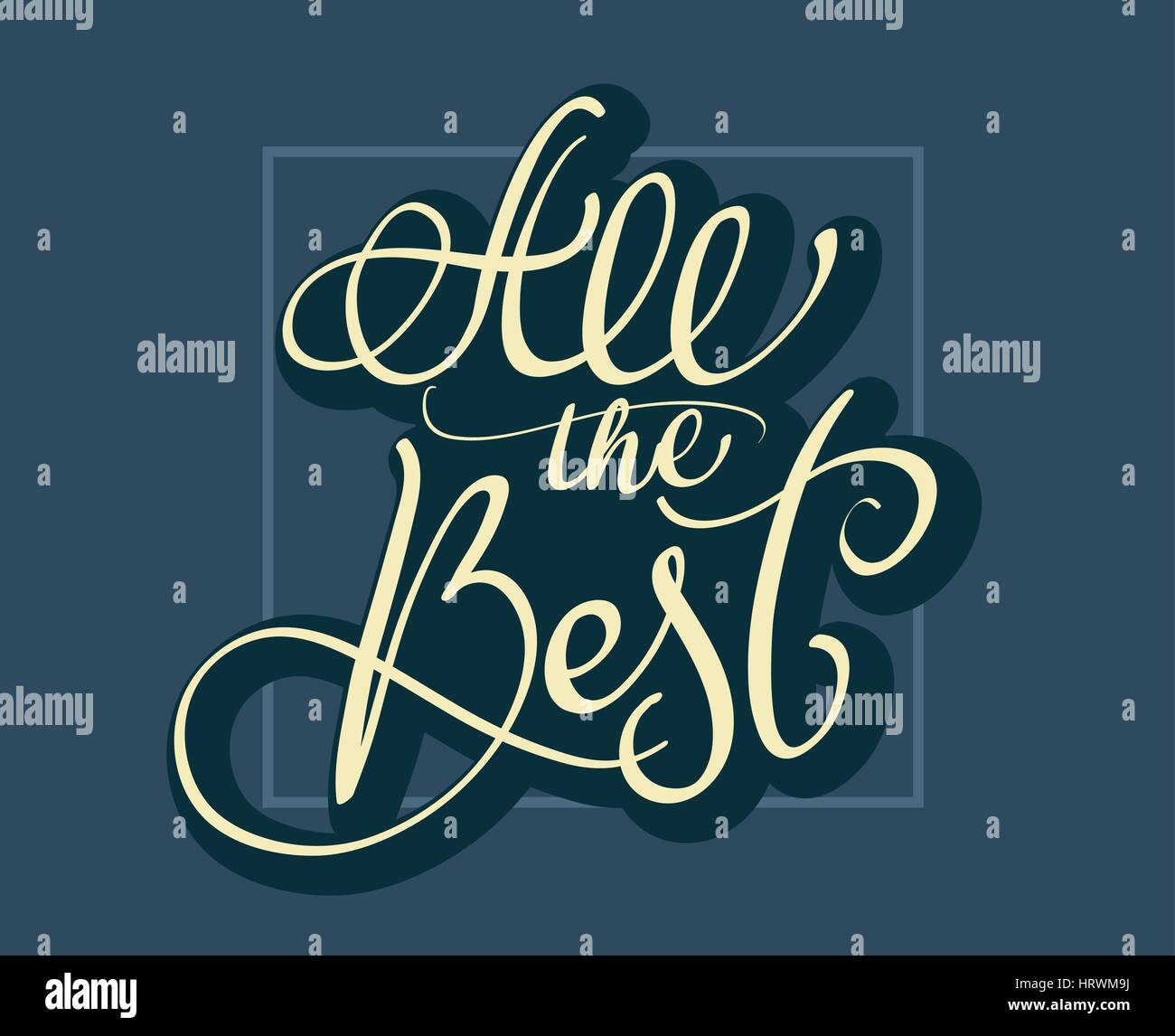 All the Best text on dark blue background. Calligraphy lettering Vector