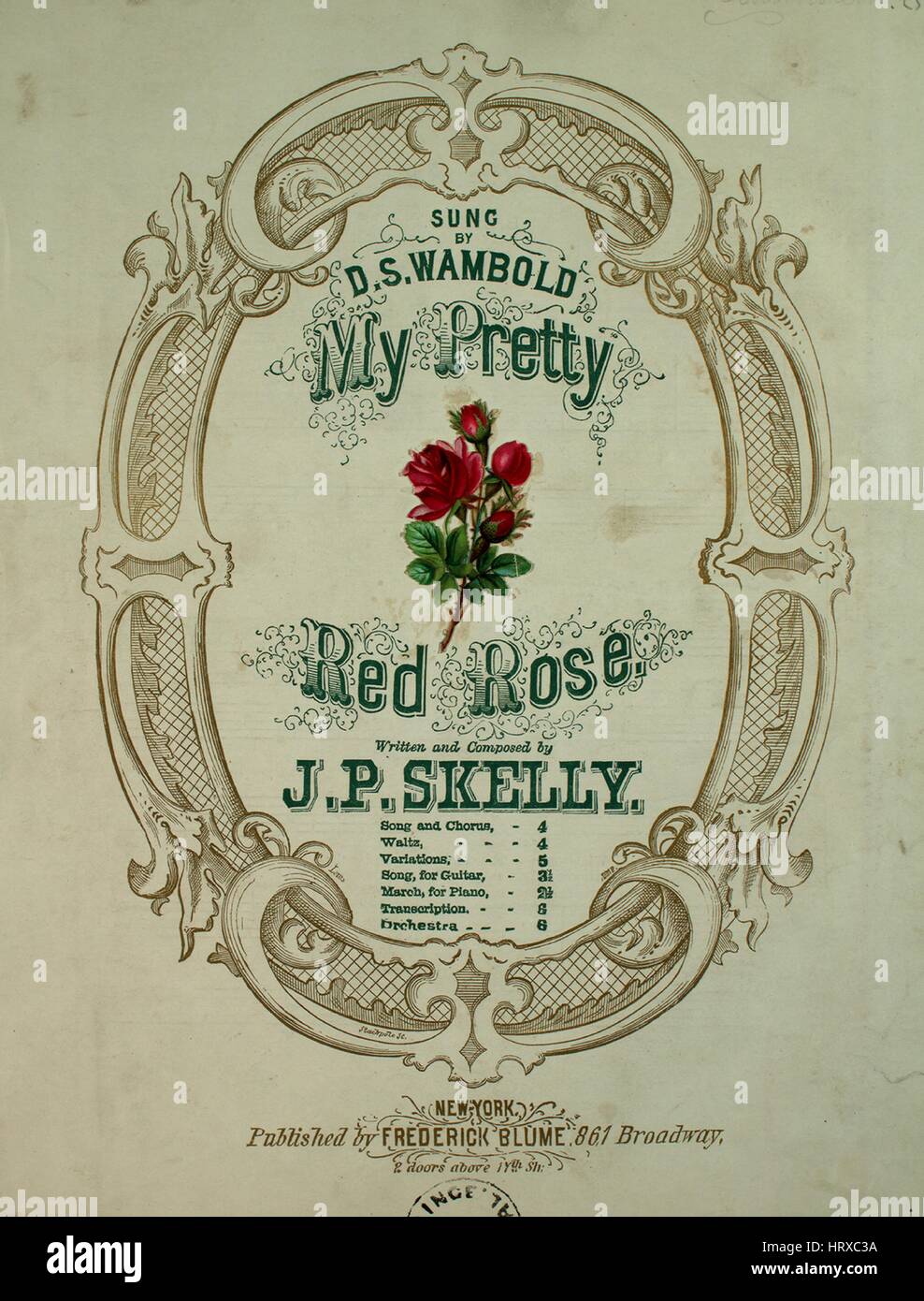 Sheet music cover image of the song 'My Pretty Red Rose', with original  authorship notes reading 'Written and Composed by JP Skelly', United  States, 1877. The publisher is listed as 'Frederick Blume,