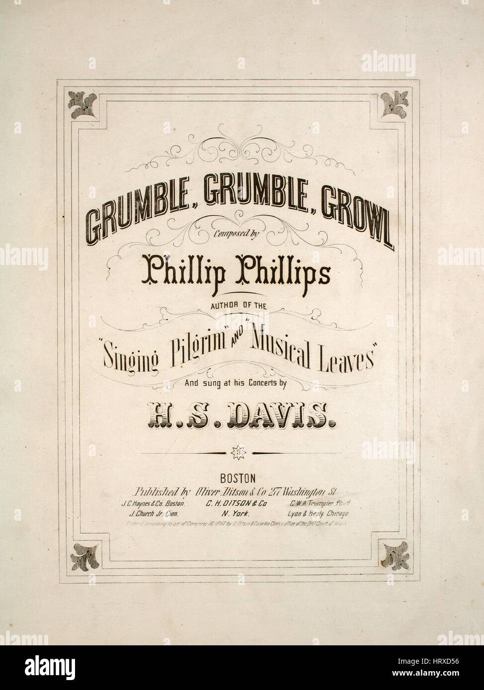 Sheet music cover image of the song 'Grumble, Grumble, Growl', with original authorship notes reading 'Composed by Phillip Phillips', United States, 1867. The publisher is listed as 'Oliver Ditson and Co., 277 Washington St.', the form of composition is 'strophic', the instrumentation is 'piano and voice', the first line reads 'We are all grumblers here, from the largest to the least', and the illustration artist is listed as 'None'. Stock Photo