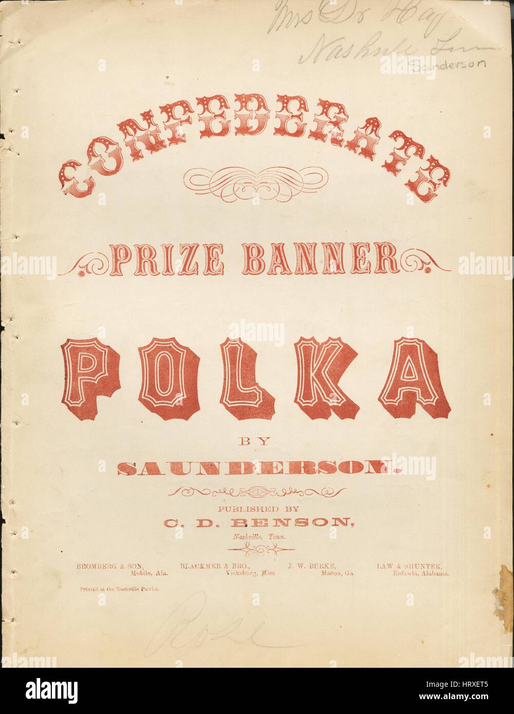 Sheet music cover image of the song 'Confederate Prize Banner Polka', with original authorship notes reading 'By Saunderson', 1860. The publisher is listed as 'C.D. Benson', the form of composition is 'da capo', the instrumentation is 'piano', the first line reads 'None', and the illustration artist is listed as 'None'. Stock Photo