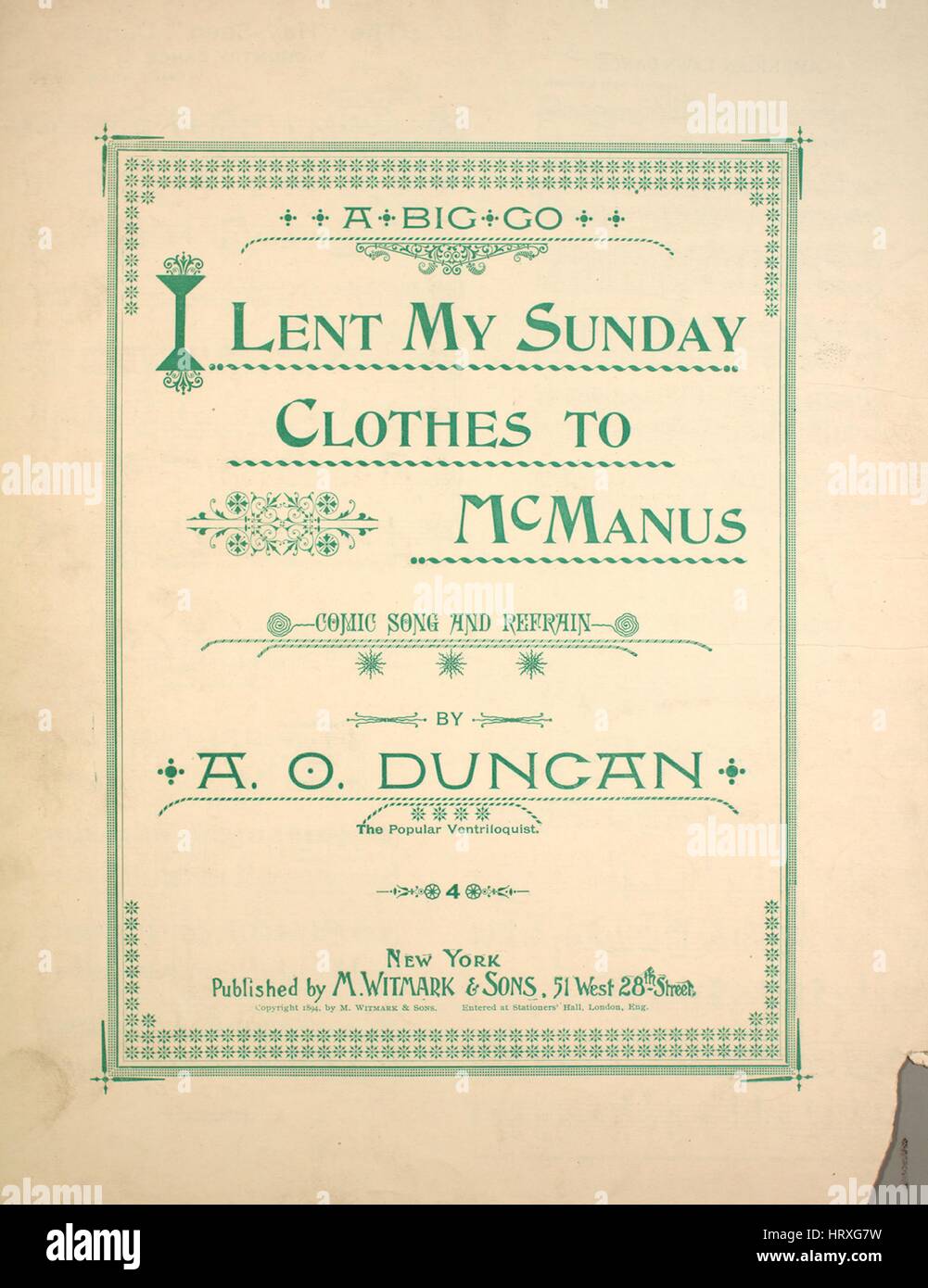Sheet music cover image of the song 'I Lent My Sunday Clothes to McManus Comic Song and Refrain', with original authorship notes reading 'Words and Music by AO Duncan', United States, 1894. The publisher is listed as 'M. Witmark and Sons, 51 West 28th Street', the form of composition is 'strophic with chorus', the instrumentation is 'piano and voice', the first line reads 'McManus is a friend of mine, we both were born in Cork', and the illustration artist is listed as 'None'. Stock Photo