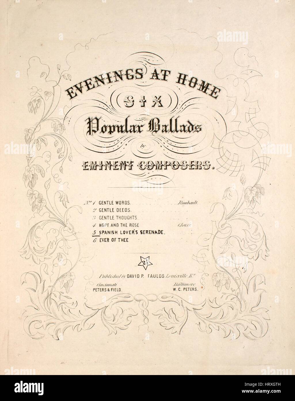 Sheet music cover image of the song 'Evenings at Home Six Popular Ballads by Eminent Composers No 5 Spanish Lover's Serenade Ta Resille [English and French]', with original authorship notes reading 'na', 1853. The publisher is listed as 'David P. Faulds', the form of composition is 'strophic', the instrumentation is 'piano and voice', the first line reads 'Thy black eye whose brightness flashes underneath the silken lashes', and the illustration artist is listed as 'J. Slinglandt, Engvr. and Pr.'. Stock Photo