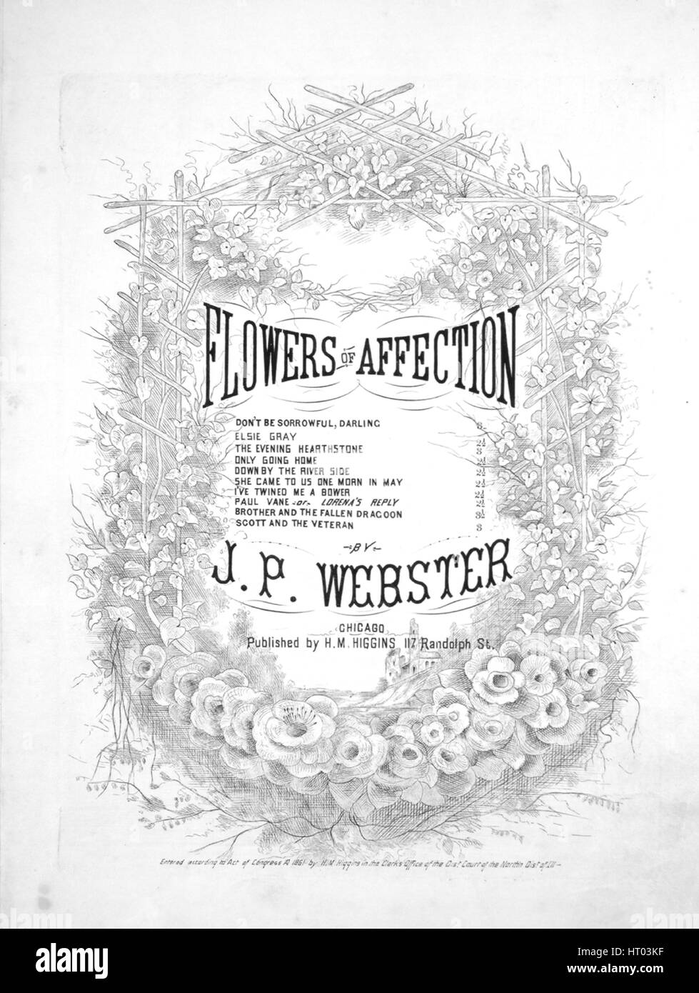 Sheet music cover image of the song 'Flowers of Affection Don't Be Sorrowful Darling', with original authorship notes reading 'By JP Webster Words by Alice Cary', United States, 1861. The publisher is listed as 'H.M. Higgins, 112 Randolph St.', the form of composition is 'strophic with chorus (solo and satb chorus)', the instrumentation is 'piano and voice', the first line reads 'Ah, don't be sorrowful, darling, And don't be sorrowful pray', and the illustration artist is listed as 'Pearson'. Stock Photo