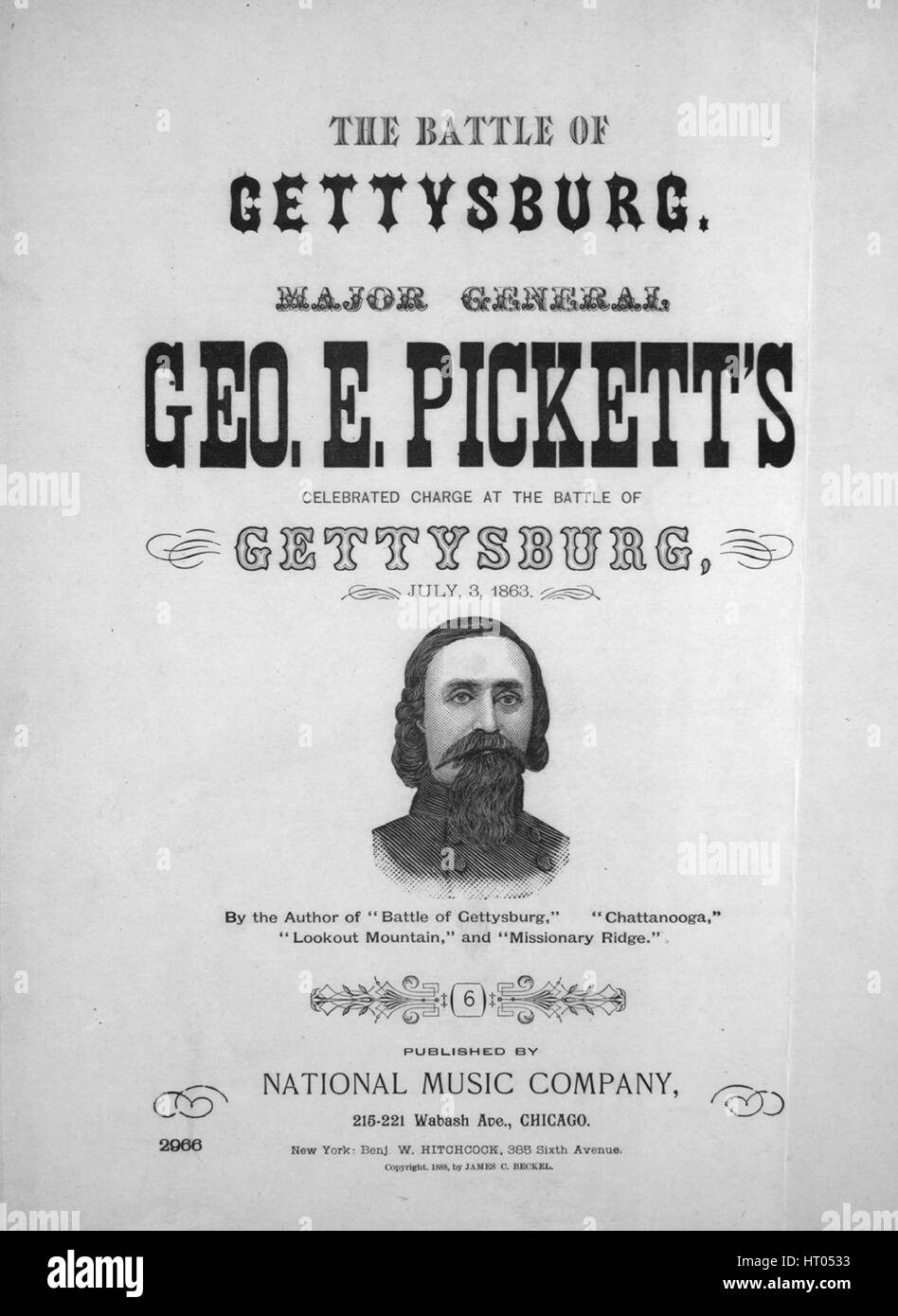 Sheet music cover image of the song 'The Battle of Gettysburg Major General Geo E Pickett's Celebrated Charge at the Battle of Gettysburg, July 3, 1863', with original authorship notes reading 'By James C Beckel', United States, 1888. The publisher is listed as 'National Music Company, 215-221 Wabash Ave.', the form of composition is 'sectional, with programmatic captions, e.g., 'The calm of early morning'', the instrumentation is 'piano', the first line reads 'None', and the illustration artist is listed as 'None'. Stock Photo