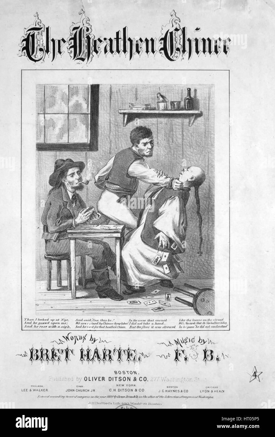 Sheet music cover image of the song 'The Heathen Chinee Song and Chorus', with original authorship notes reading 'Words by Bret Harte Music by FB', United States, 1870. The publisher is listed as 'Oliver Ditson and Co., 277 Washington St.', the form of composition is 'strophic with chorus', the instrumentation is 'piano and voice', the first line reads 'Which I wish to remark And my language is plain That for ways that are dark And for tricks that are vain', and the illustration artist is listed as 'J.H. Bufford's Lith. 490 Washn. St. Boston'. Stock Photo