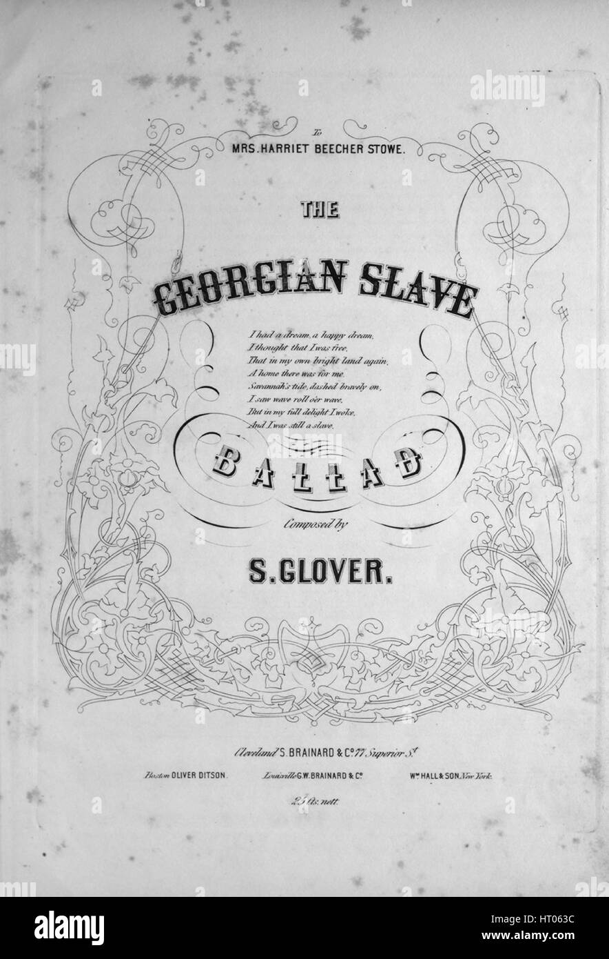 Sheet music cover image of the song 'The Georgian Slave Ballad', with original authorship notes reading 'Composed by S Glover', United States, 1852. The publisher is listed as 'S. Brainard and Co., 77 Superior St.', the form of composition is 'strophic', the instrumentation is 'piano and voice', the first line reads 'I had a dream a happy dream, I thought that I was free', and the illustration artist is listed as 'None'. Stock Photo