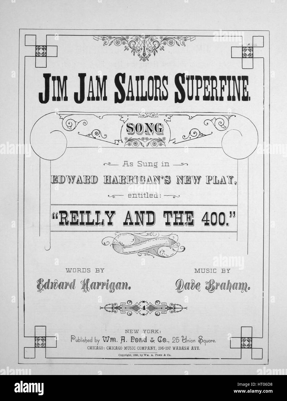 Sheet music cover image of the song 'Jim Jam Sailors Superfine Song', with original authorship notes reading 'Words by Edward Harrigan Music by Dave Braham', United States, 1890. The publisher is listed as 'Wm. A. Pond and Co., 25 Union Square, (Broadway, bet. 15th and 16th Sts.)', the form of composition is 'strophic with chorus (with dance interlude)', the instrumentation is 'piano and voice', the first line reads 'Oh, when de Bosun whistles tooty Den we come on deck for duty', and the illustration artist is listed as 'Wm. H. Keyser and Co., Music Typographers, 921 Arch St., Phila.'. Stock Photo