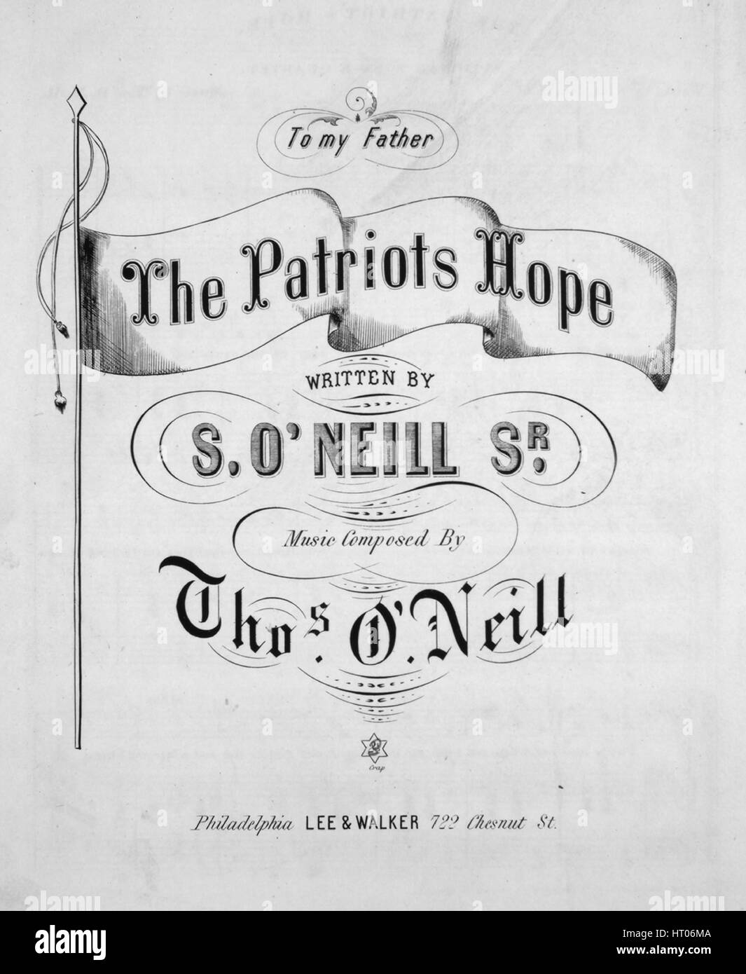 Sheet music cover image of the song 'The Patriots Hope National Song and Quartet', with original authorship notes reading 'Written by S O'Neill, Sr Music Composed by Thos O'Neill', United States, 1861. The publisher is listed as 'Lee and Walker, 722 Chesnut St.', the form of composition is 'strophic', the instrumentation is 'piano and voice', the first line reads 'While the demon of war from the fathom less deep mounts exulting and mocks at the horrors in view', and the illustration artist is listed as 'None'. Stock Photo