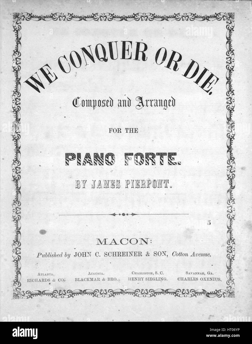 Sheet music cover image of the song 'We Conquer or Die', with original authorship notes reading 'Composed and Arranged for the Piano Forte by James Pierpont', 1861. The publisher is listed as 'John C. Schreiner and Son, Cotton Avenue', the form of composition is 'strophic', the instrumentation is 'piano and voice', the first line reads 'The war drum is beating prepare for the fight, the stern bigot Northman exults in his might', and the illustration artist is listed as 'None'. Stock Photo