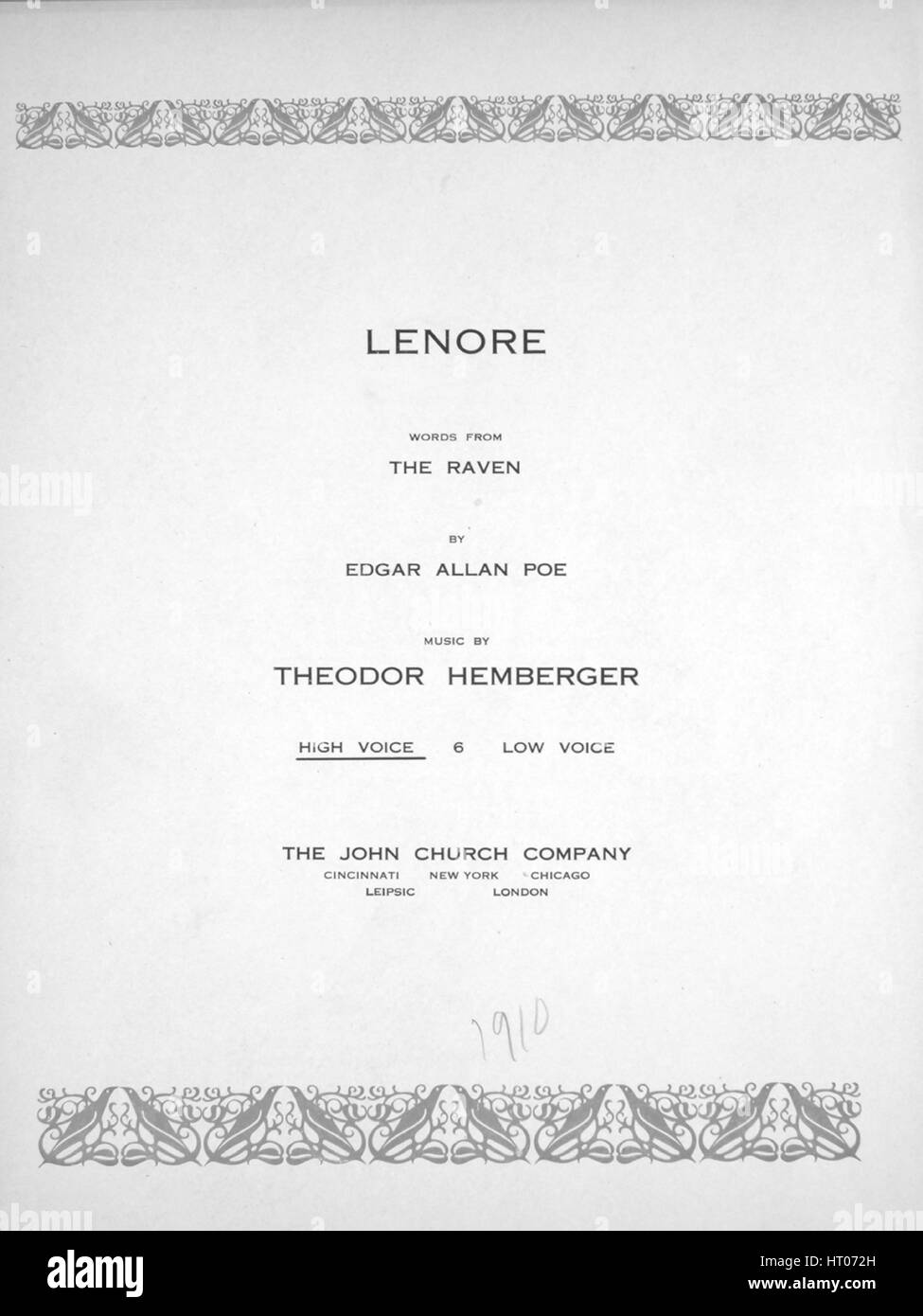 Sheet music cover image of the song 'Lenore', with original authorship notes reading 'Words From the Raven by Edgar Allan Poe Music by Theodor hemberger', United States, 1910. The publisher is listed as 'The John Church Company', the form of composition is 'sectional', the instrumentation is 'piano and voice (high voice)', the first line reads 'Deep into that darkness peering, long I stood there, wondering, fearing', and the illustration artist is listed as 'None'. Stock Photo