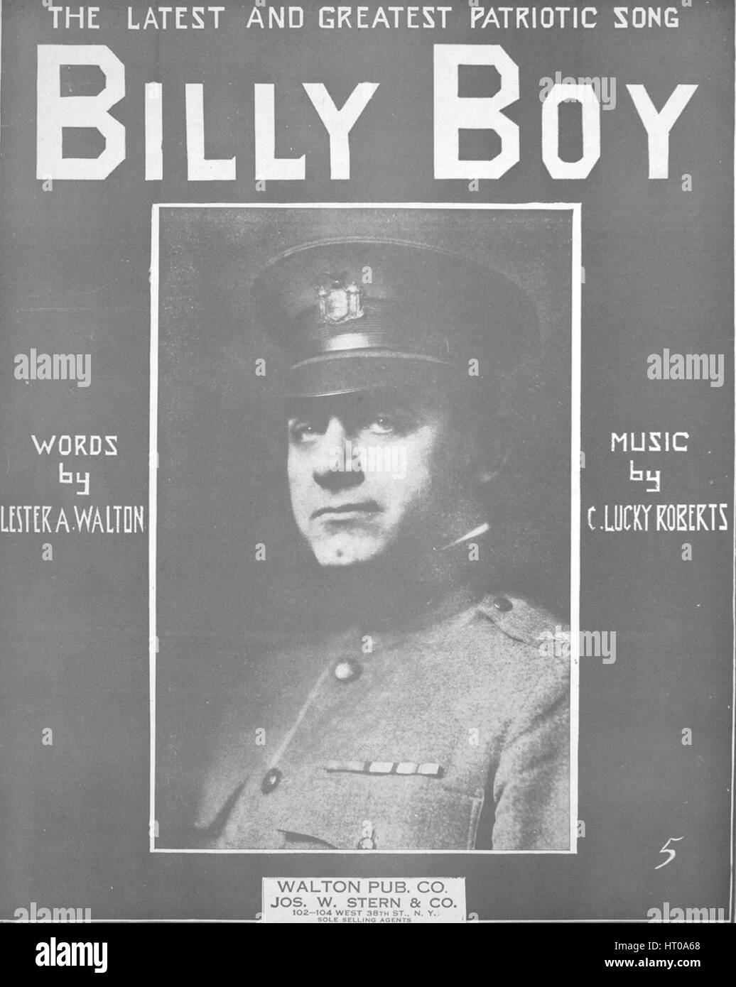 Sheet music cover image of the song 'The Latest and Greatest Patriotic Song, Billy Boy', with original authorship notes reading 'Words by Lester A Walton Music by C Lucky Robert', United States, 1917. The publisher is listed as 'Walton Pub. Co., 102-104 Est 38th St.', the form of composition is 'strophic with chorus', the instrumentation is 'piano and voice', the first line reads 'Tommy Atkins is a warrior bold, Merrie England loves him more than gold', and the illustration artist is listed as 'unattributed photo of Hayward'. Stock Photo
