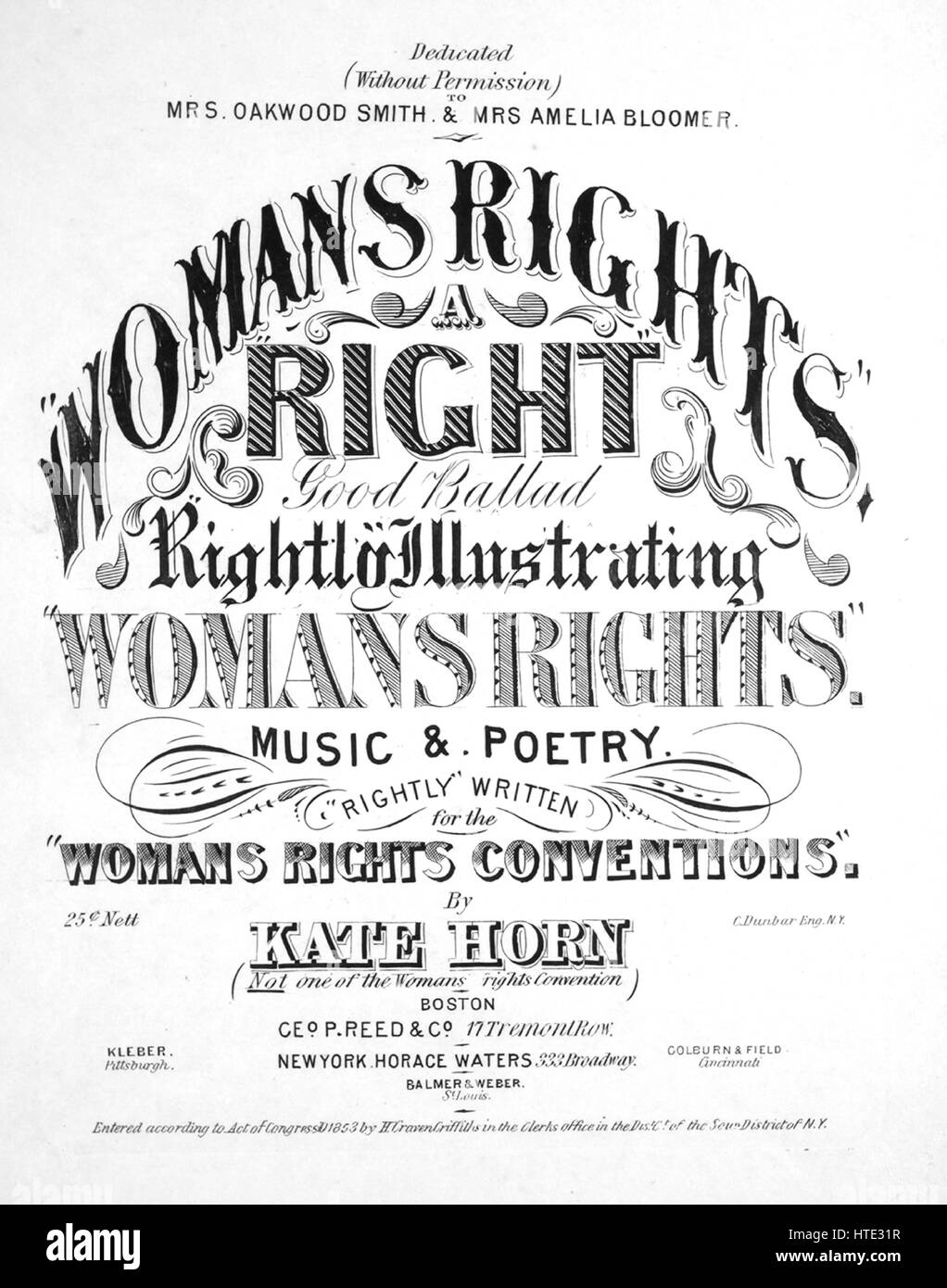 Sheet music cover image of the song 'Woman's Rights A Right Good Ballad Rightly Illustrating 'Womans Rights'', with original authorship notes reading 'Music and Poetry 'Rightly Written' for the 'Womans Rights Conventions' By Kate Horn', United States, 1853. The publisher is listed as 'Geo. P. Reed and Co., 17 Tremont Row', the form of composition is 'strophic', the instrumentation is 'piano and voice', the first line reads 'Since many wish to hear in verse what I think woman's rights', and the illustration artist is listed as 'C. Dunbar Eng. N.Y.; G.W. Ackerman Eng. and Pr.'. Stock Photo