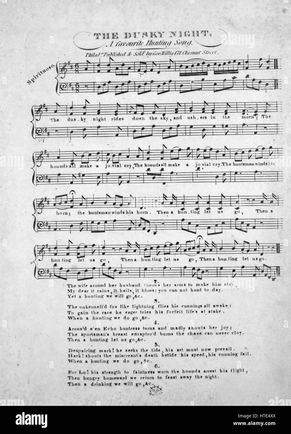 Sheet music cover image of the song 'The Dusky Night A Favourite Hunting Song', with original authorship notes reading 'na', United States, 1900. The publisher is listed as 'Geo. Willig, 171 Chesnut Street', the form of composition is 'strophic with chorus', the instrumentation is 'piano and voice', the first line reads 'The dusky night rides down the sky, and ushers in the morn', and the illustration artist is listed as 'None'. Stock Photo