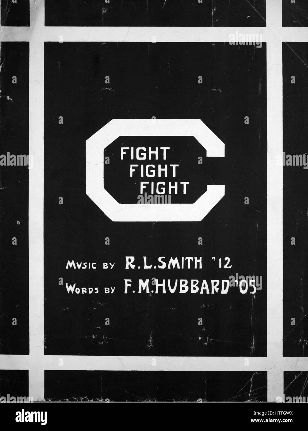 Sheet music cover image of the song 'Fight Fight Fight', with original authorship notes reading 'Music by RL Smith '12 Words by FM Hubbard '05', 1911. The publisher is listed as 'n.p.', the form of composition is 'strophic with chorus', the instrumentation is 'piano and voice', the first line reads 'hark! the strains of martial music ringing, Sound of voices raised in joyous singing', and the illustration artist is listed as 'None'. Stock Photo