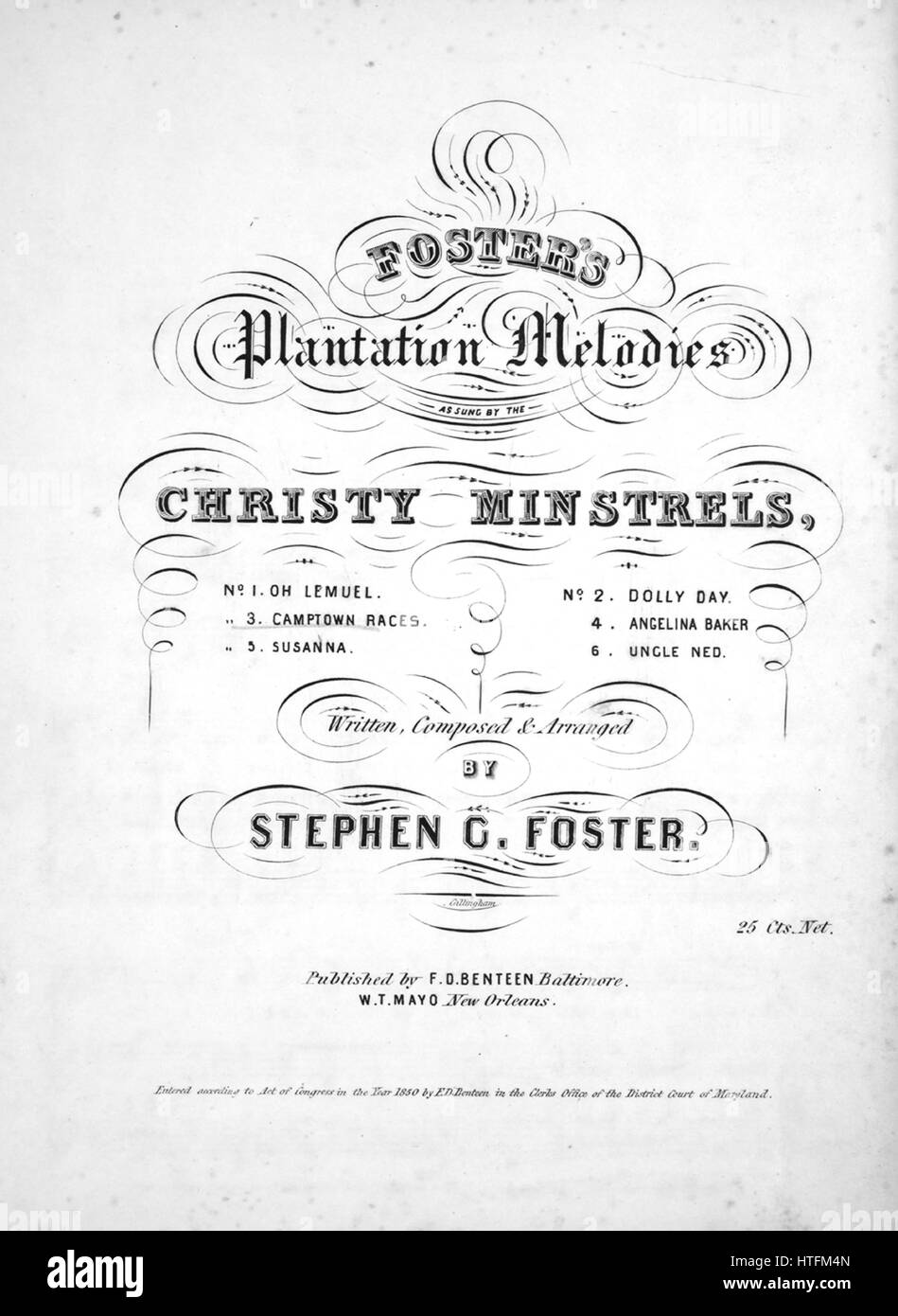 Sheet music cover image of the song 'Foster's Plantation Melodies No3 Camptown Races', with original authorship notes reading 'Writte, Composed and Arranged by Stephen C Foster', United States, 1850. The publisher is listed as 'F.D. Benteen', the form of composition is 'strophic with chorus', the instrumentation is 'piano and voice', the first line reads 'De Camptown ladies sing dis song, Doodah! doodah!', and the illustration artist is listed as 'Webb'. Stock Photo