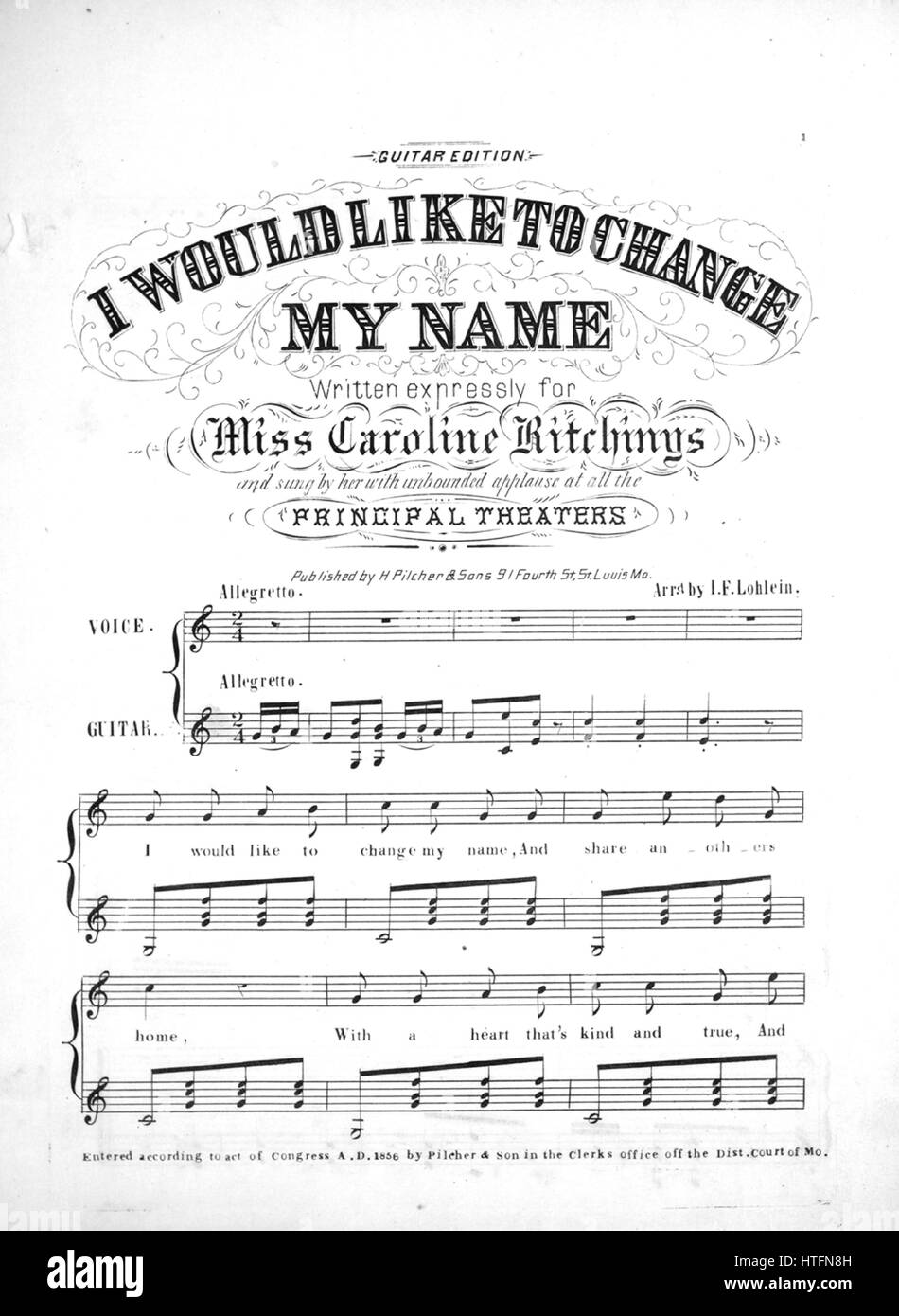 Sheet music cover image of the song 'I Would Like to Change My Name Guitar  Edition', with original authorship notes reading 'Composer na Arrd by IF  Lohlein', 1856. The publisher is listed
