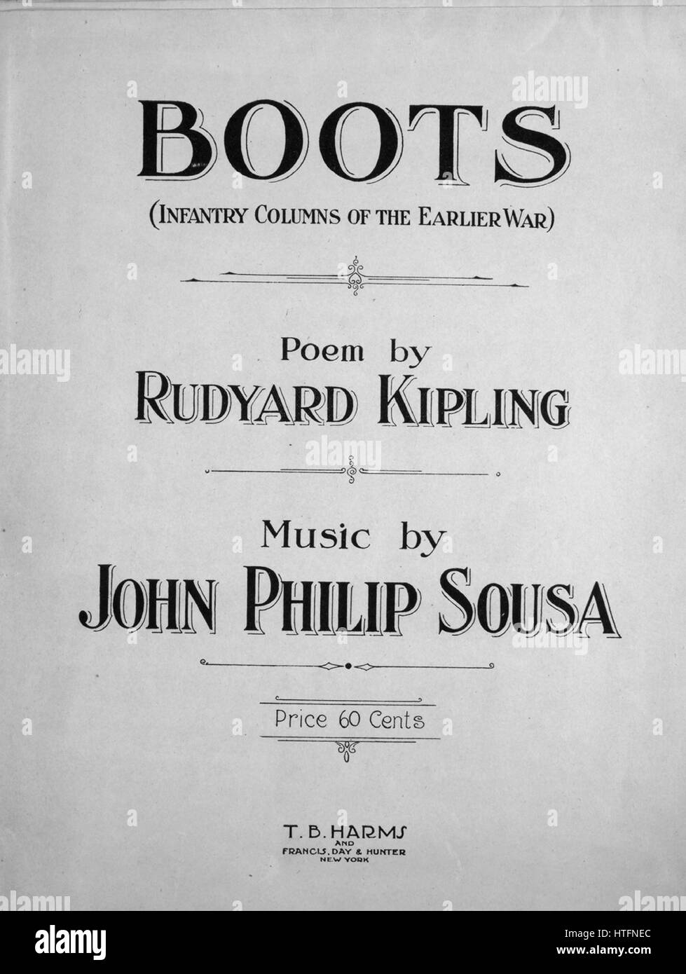 Sheet music cover image of the song 'Boots (Infantry Columns of the Earlier  War)', with original authorship notes reading 'Poem by Rudyard Kipling  Music by John Philip Sousa', United States, 1916. The