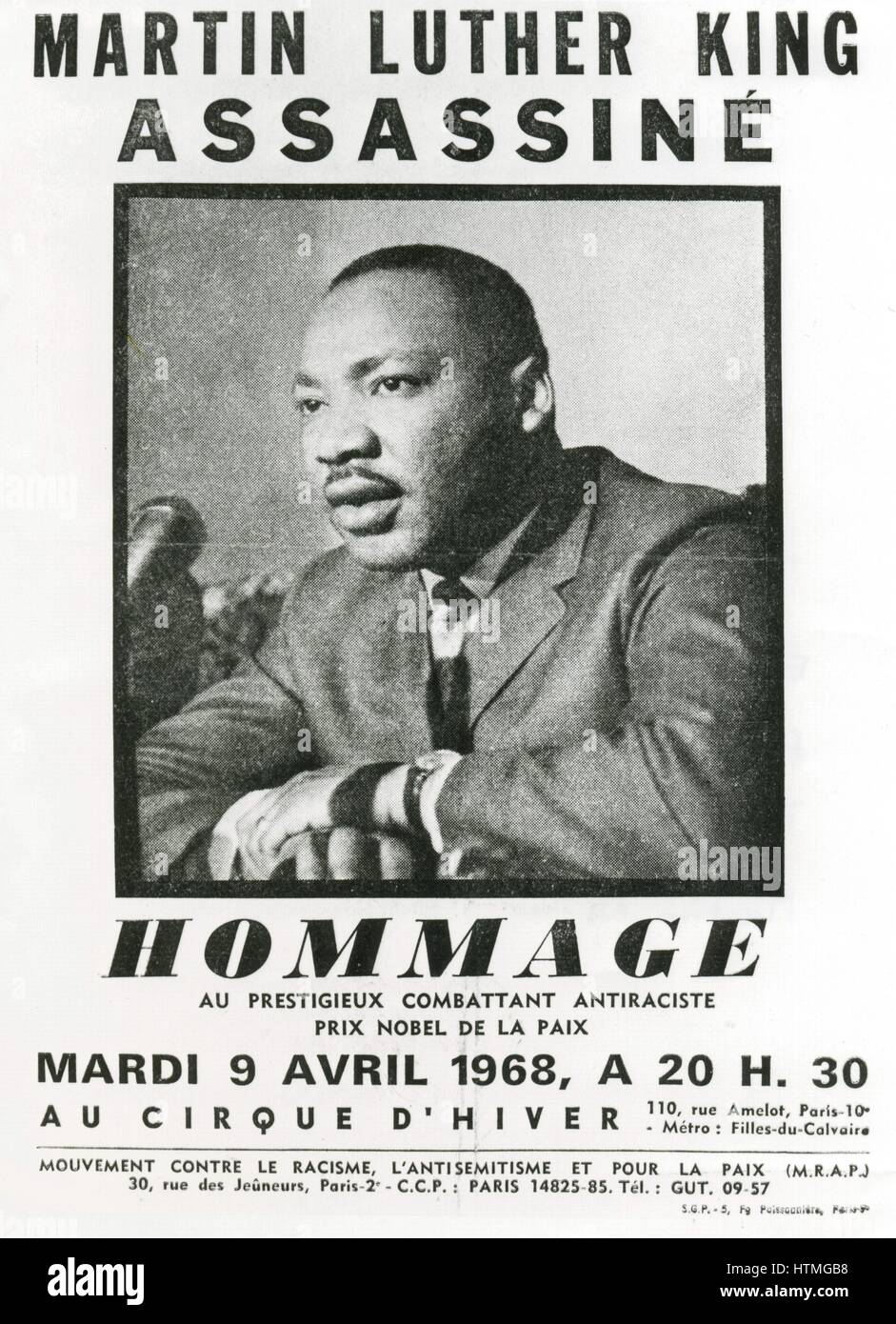 Martin Luther King Jnr. (1929-1968) American Baptist minster and black civil rights leader: Awarded Nobel Peace Prize, 1964. Poster by the Movement Against Racism and for Peace (MRAP) announcing a meeting in Paris in homage of his life a few days after his assassination on 4 April 1968. Stock Photo