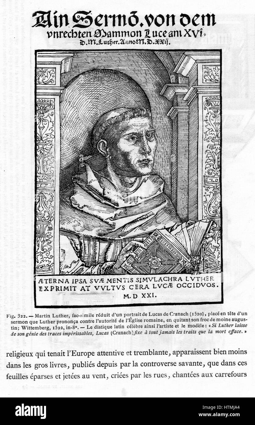 Martin Luther (1483-1546) German Protestant reformer. Woodcut after portrait by Cranach (1520) from title page of sermon against the authority of the Church published 1522. Stock Photo