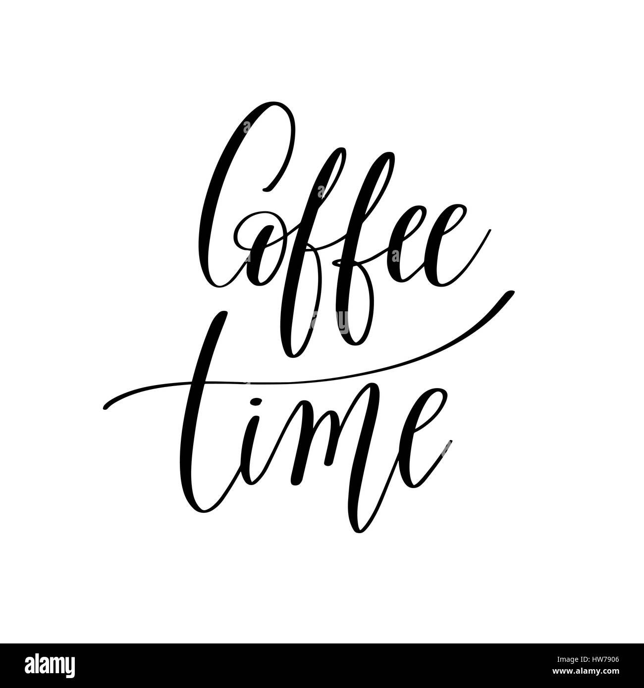 coffee time black and white hand written lettering Stock Vector Image