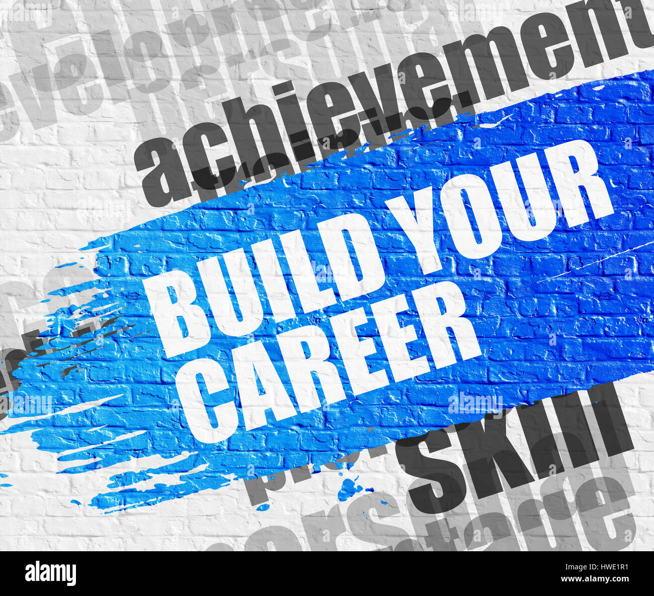 Build Your Career on White Brick Wall. Stock Photo
