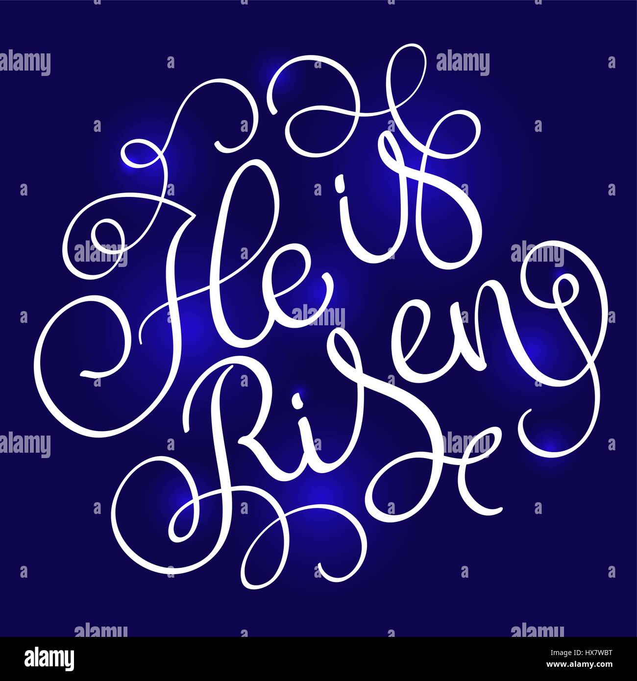 He is Risen text on blue background. Calligraphy lettering Vector