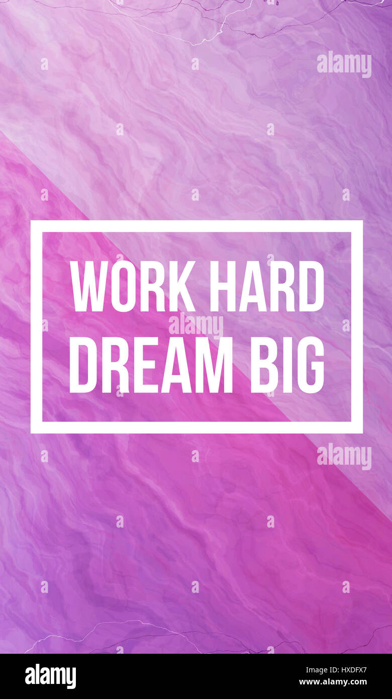 Work hard dream big hi-res stock photography and images - Alamy