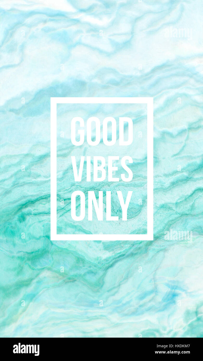 Good Vibes Only Motivational Quote On Abstract Liquid Background Stock Photo Alamy Good Vibes Only Motivational Quote On Abstract Liquid Background Stock Photo Alamy