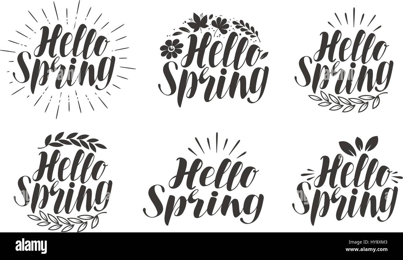 Hello Spring, lettering. Label set, calligraphy. Vector illustration Stock Vector