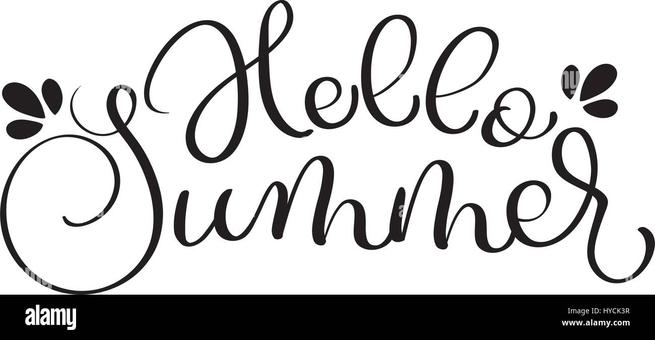 Hello Summer text on white background. Hand drawn Calligraphy lettering ...