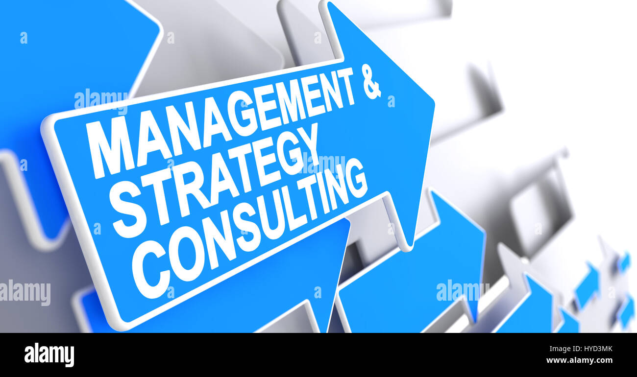 Management And Strategy Consulting - Text on Blue Arrow. 3D. Stock Photo