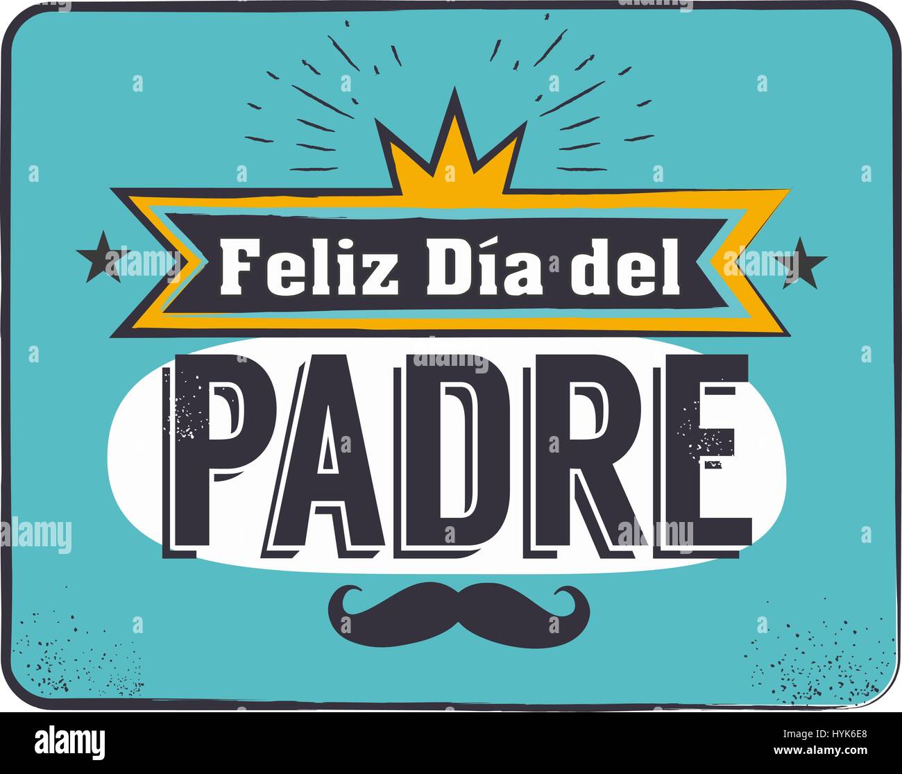 The best Dad in the World - World s best dad - spanish language. Happy fathers day - Feliz dia del Padre - quotes. Congratulation card, label, badge vector. Mustache, stars elements Stock Vector