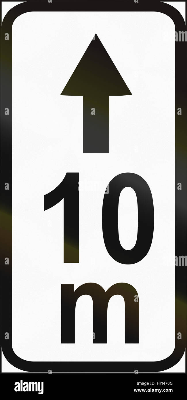 Estonian additional road sign - effective 10 meters ahead of the sign ...